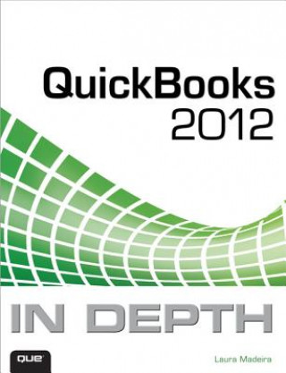 QuickBooks 2012 In Depth