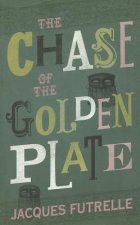 Chase of the Golden Plate