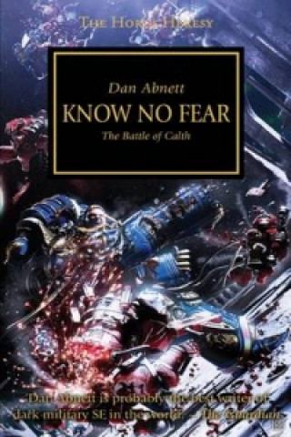 Horus Heresy: Know No Fear (Dan Abnett)(Brožovaná)