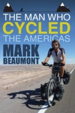 Man Who Cycled the Americas