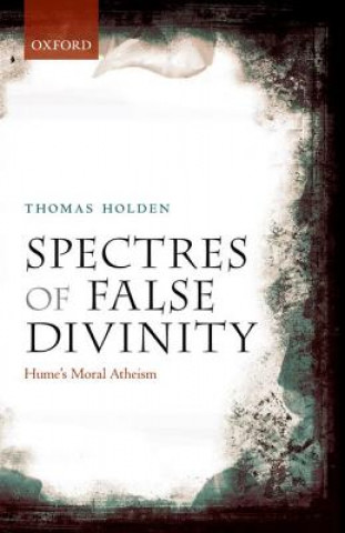 Spectres of False Divinity