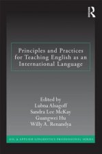 Principles and Practices for Teaching English as an International Language