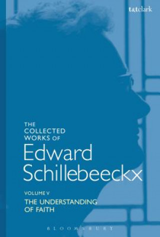 Collected Works of Edward Schillebeeckx Volume 5