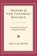 History of New Testament Research, Vol. 2