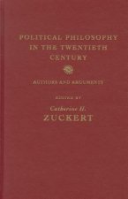 Political Philosophy in the Twentieth Century