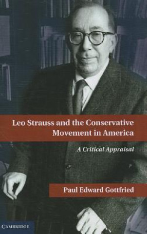 Leo Strauss and the Conservative Movement in America