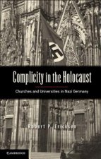 Complicity in the Holocaust