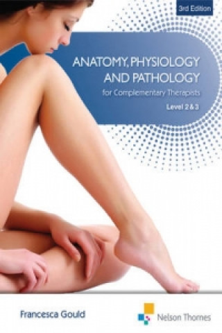 Anatomy,Physiology & Pathology Complementary Therapists Leve