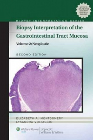 Biopsy Interpretation of the Gastrointestinal Tract Mucosa. Vol.2