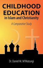 Childhood Education in Islam and Christianity