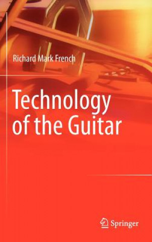 Technology of the Guitar