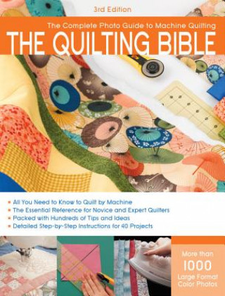 Quilting Bible, 3rd Edition (Creative Publishing International)(Puha kötésű)