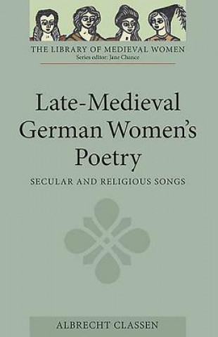 Late-medieval German Women's Poetry
