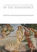 Cultural History of the Human Body in the Renaissance
