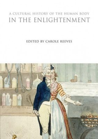 Cultural History of the Human Body in the Enlightenment