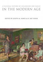 Cultural History of Childhood and Family in the Modern Age
