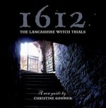 1612: the Lancashire Witch Trials