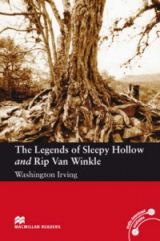 Macmillan Readers Legends of Sleepy Hollow and Rip Van Winkle The Elementary Without CD (Washhington Irving)(Miękka)