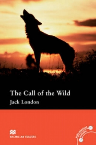 Macmillan Readers Call of the Wild Pre Intermediate no CD Reader