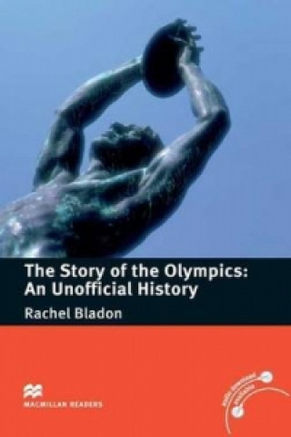 Macmillan Readers Story of the Olympics The An Unofficial History Pre Int Pack
