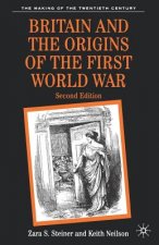 Britain and the Origins of the First World War