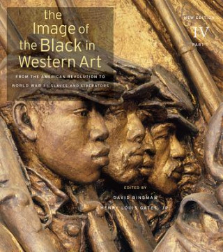 The Image of the Black in Western Art: Volume IV From the American Revolution to World War I