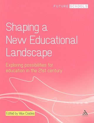 Shaping a New Educational Landscape