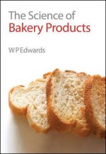 Science of Bakery Products