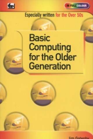 Basic Computing for the Older Generation