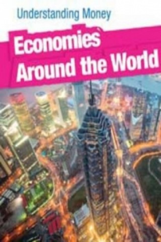 Understanding Money: Economies Around the World