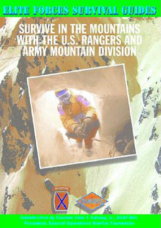 Survive in the Mountains with the U.S. Rangers and Army Moun