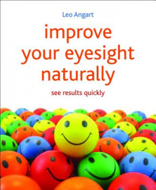 Improve Your Eyesight Naturally