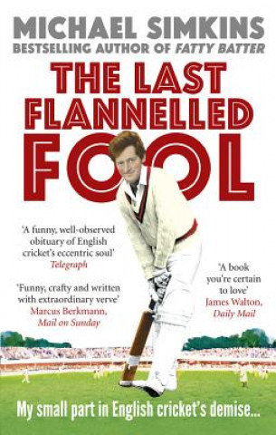 Last Flannelled Fool