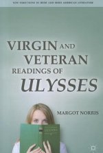 Virgin and Veteran Readings of Ulysses