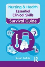 Nursing & Health Survival Guide: Essential Clinical Skills