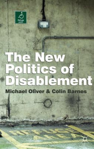 New Politics of Disablement