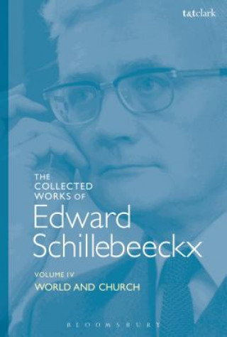 Collected Works of Edward Schillebeeckx Volume 4