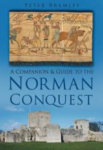 Companion and Guide to the Norman Conquest
