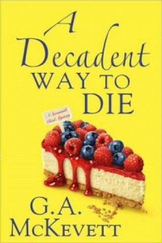 Decadent Way To Die