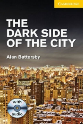 Dark Side of the City Level 2 Elementary/Lower Intermediate