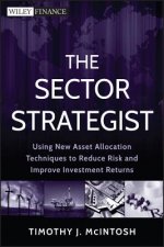 Sector Strategist - Using New Asset Allocation Techniques to Reduce Risk and Improve Investment Returns