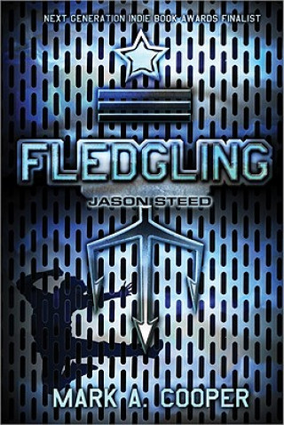 Fledging: Jason Steed