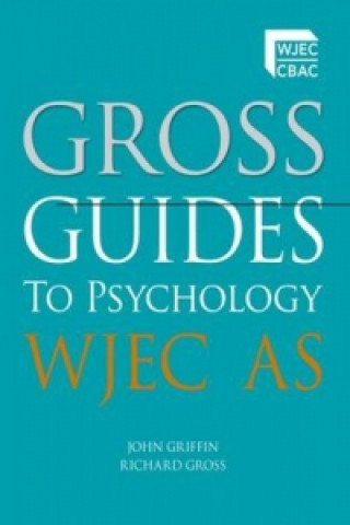 Gross Guides to Psychology: WJEC AS