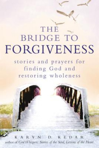 Bridge to Forgiveness
