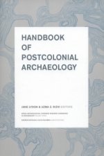 Handbook of Postcolonial Archaeology