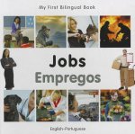 My First Bilingual Book -  Jobs (English-Portuguese)