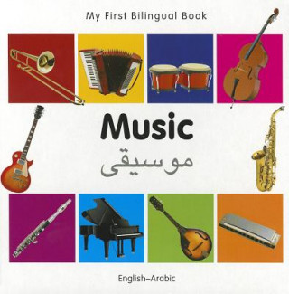 My First Bilingual Book - Music: English-Arabic