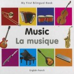 My First Bilingual Book - Music: English-French