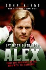 Let Me Tell You About Alex