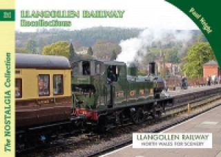 Llangollen Railway Recollections
